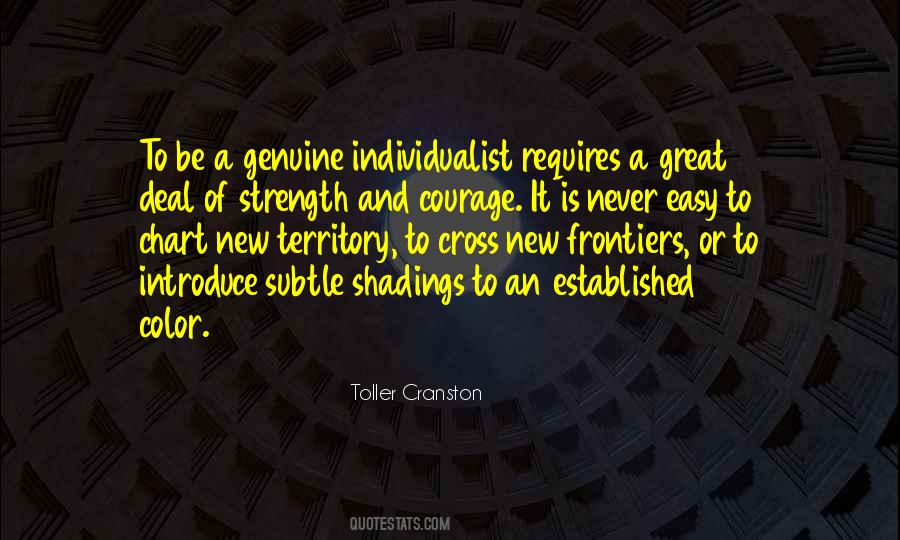 Quotes About Strength And Courage #587236