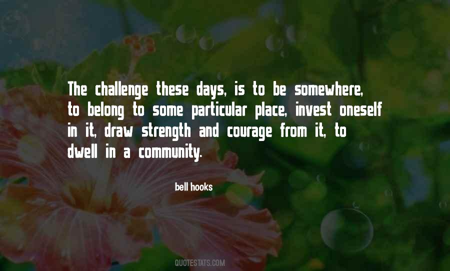 Quotes About Strength And Courage #635107