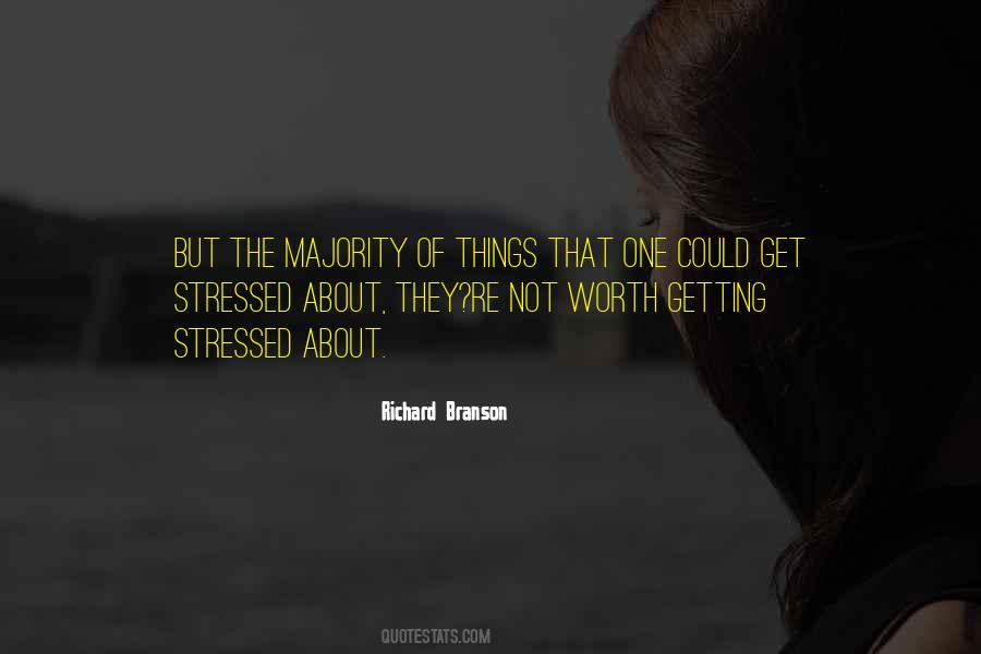 Quotes About Getting Stressed #1871808