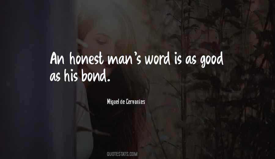 Quotes About Man's Word #1018679