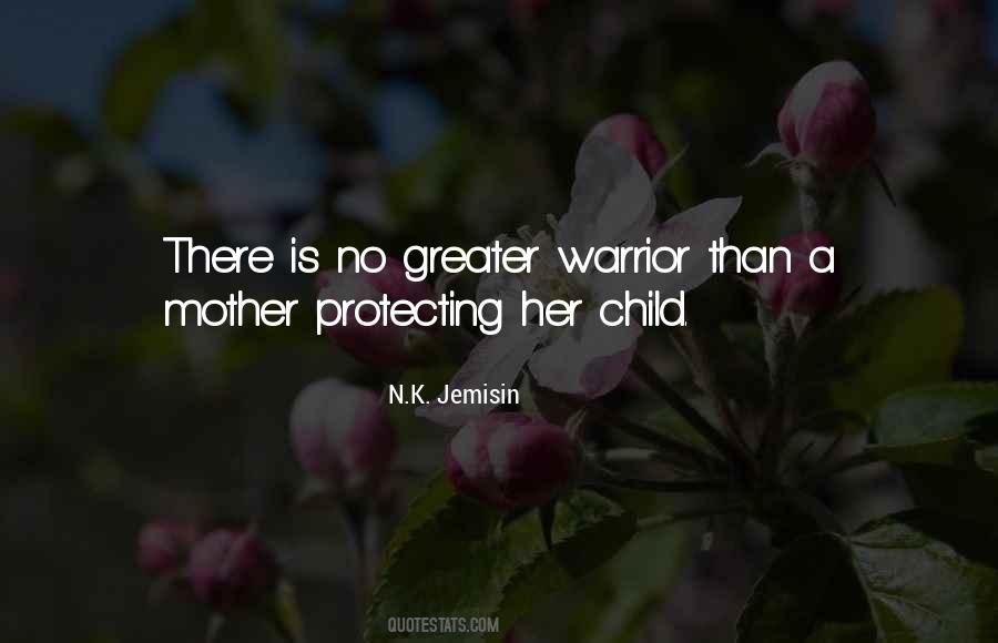 Quotes About Mother Protecting Her Child #23747