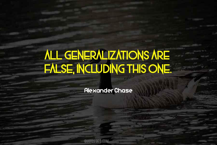 Quotes About Generalizations #1530960