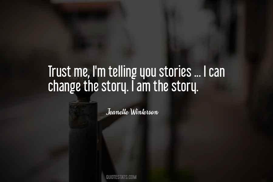 Quotes About You Can Trust Me #1006941