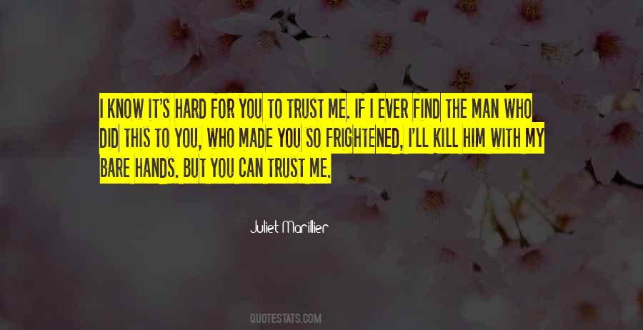 Quotes About You Can Trust Me #1314406