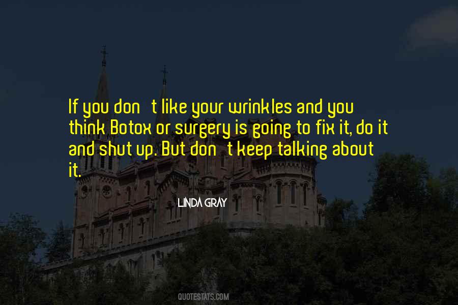 Quotes About Talking About It #1173153