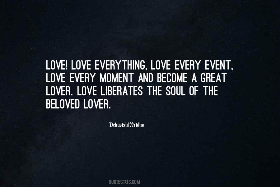 Liberates The Soul Quotes #1372634