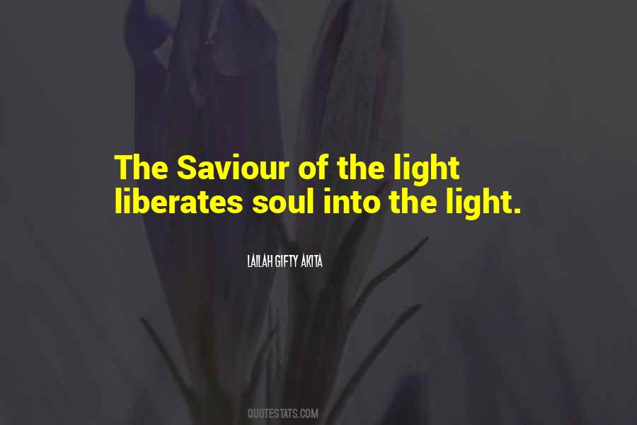 Liberates The Soul Quotes #1457189