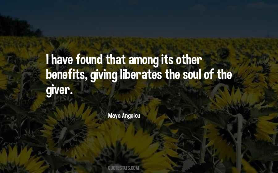 Liberates The Soul Quotes #810918