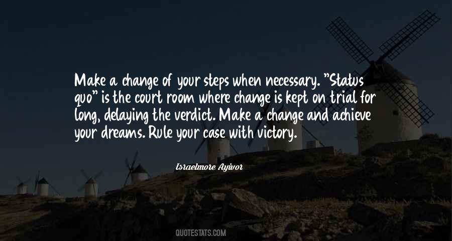 Quotes About Changing The Status Quo #1539362