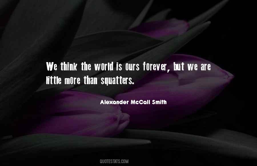 Quotes About Squatters #1248409