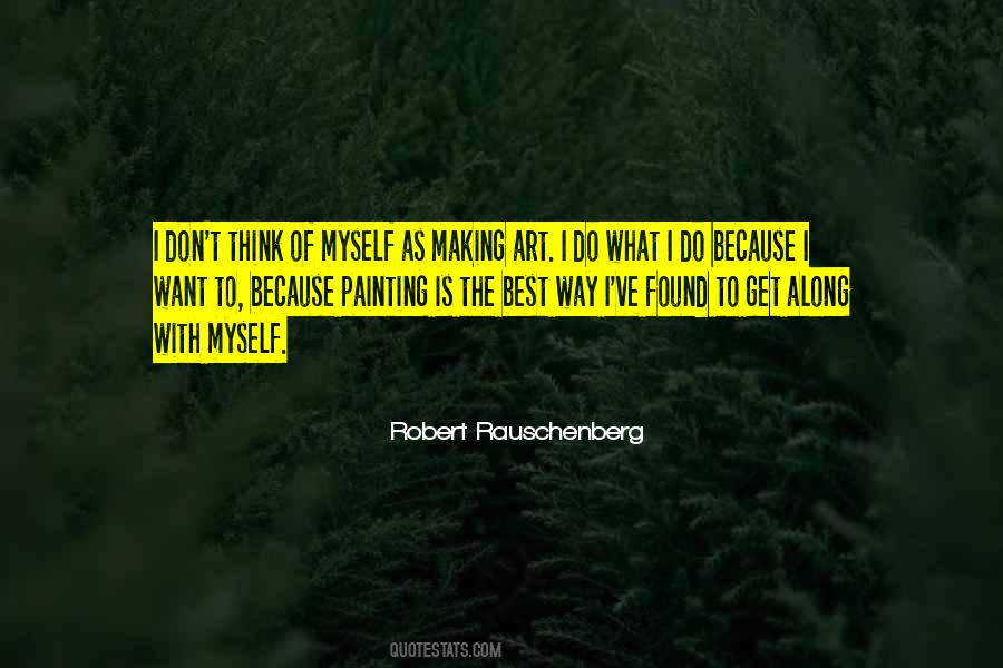 Quotes About Making Art #172553