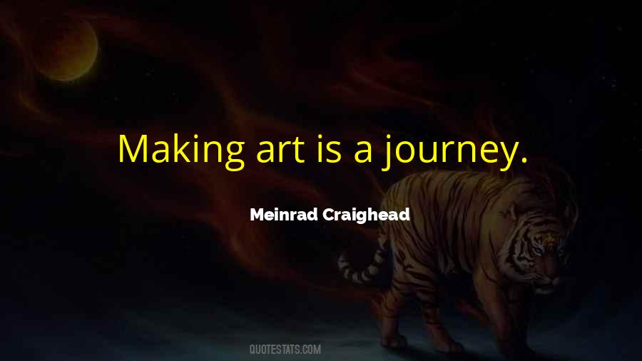 Quotes About Making Art #245417