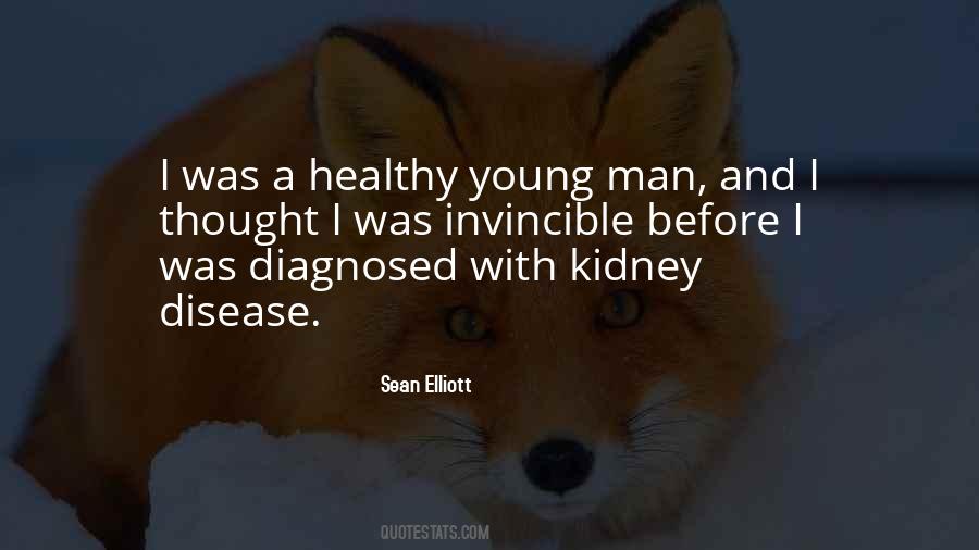 Quotes About Kidney Disease #124707