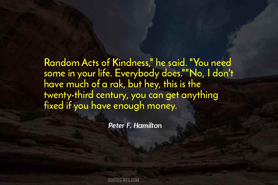 Quotes About Random Acts Of Kindness #1039692