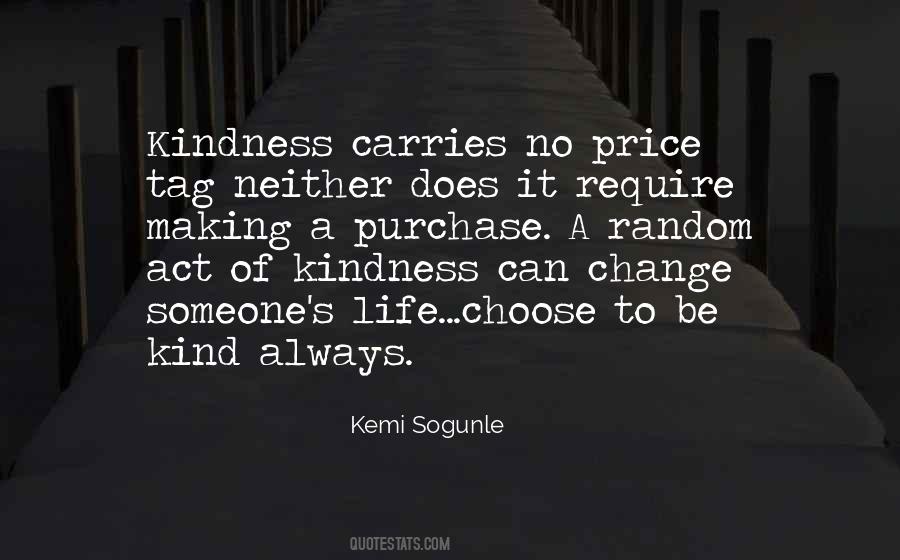 Quotes About Random Acts Of Kindness #1364731