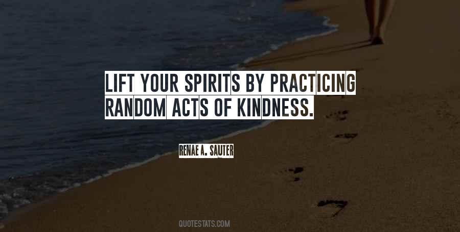 Quotes About Random Acts Of Kindness #1562401