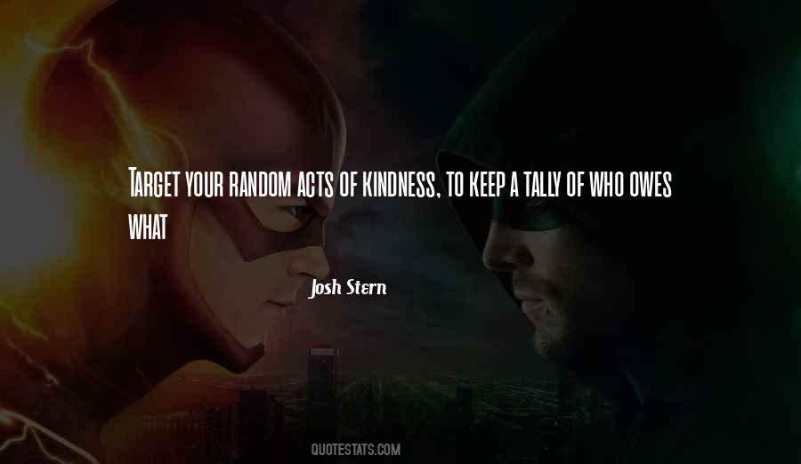 Quotes About Random Acts Of Kindness #422633