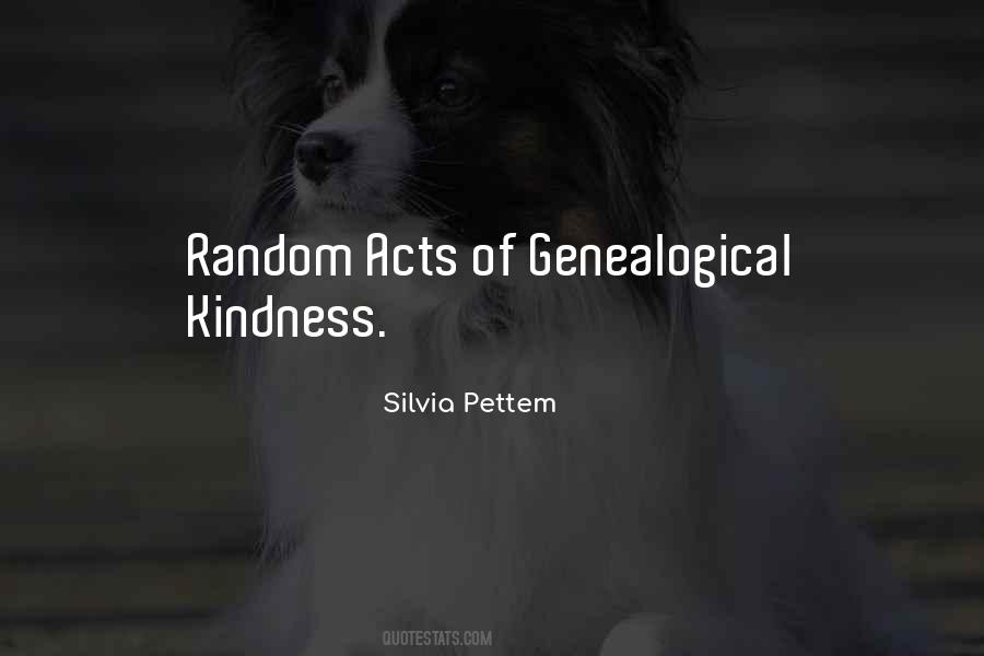 Quotes About Random Acts Of Kindness #790241