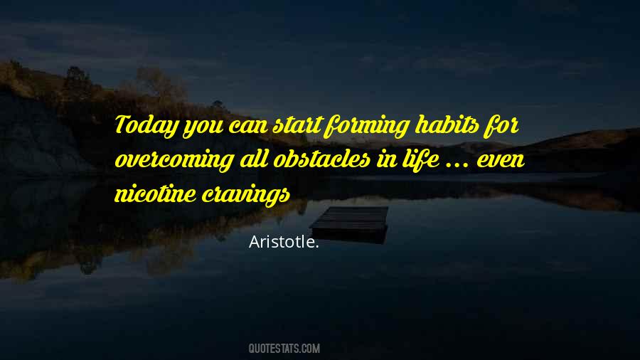 Quotes About Forming Habits #1707684