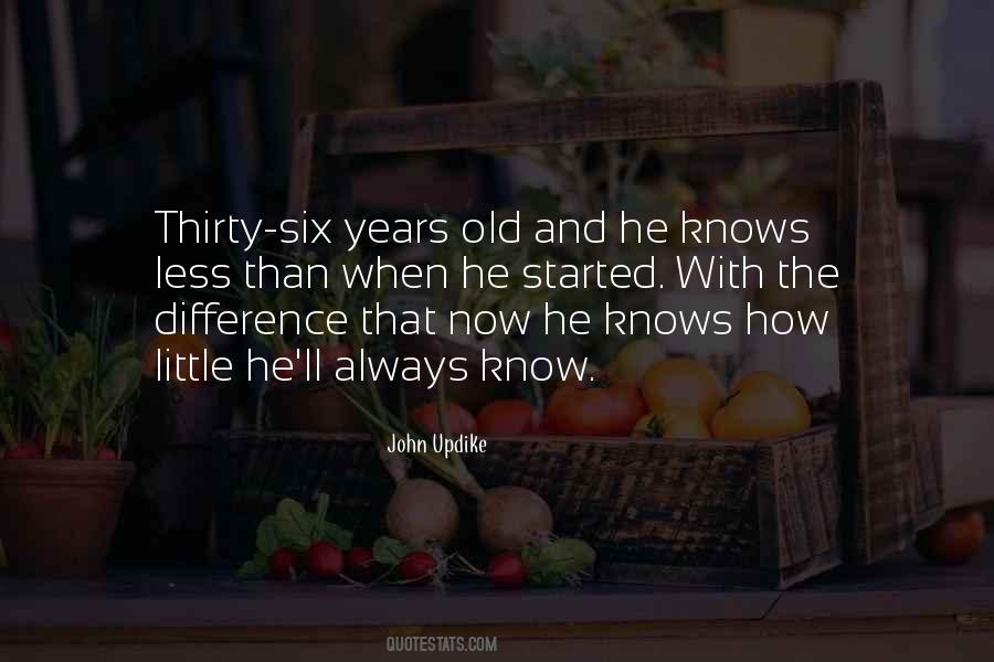 Quotes About Thirty Years Old #1532224