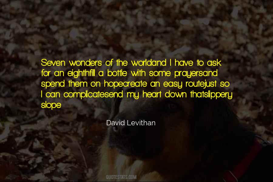 Quotes About Seven Wonders Of The World #1095899