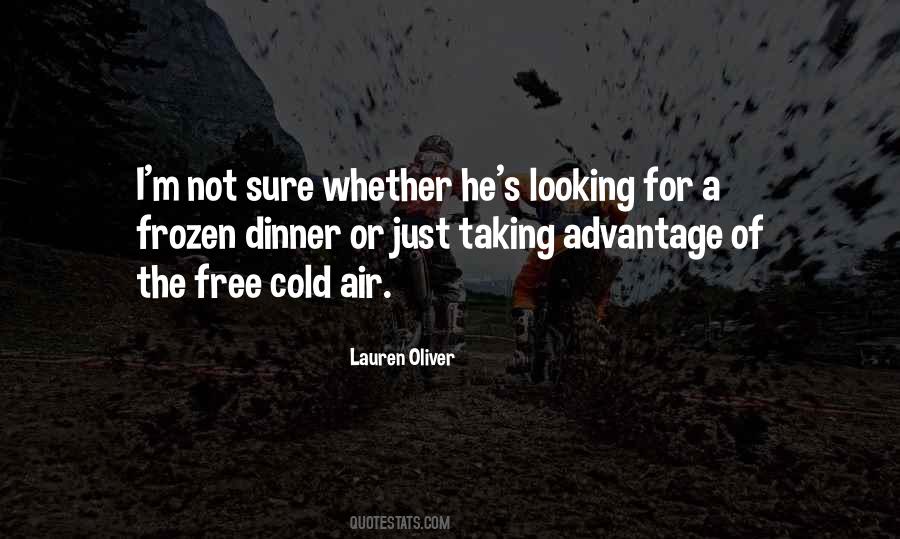 Quotes About Taking Advantage Of Others #335976