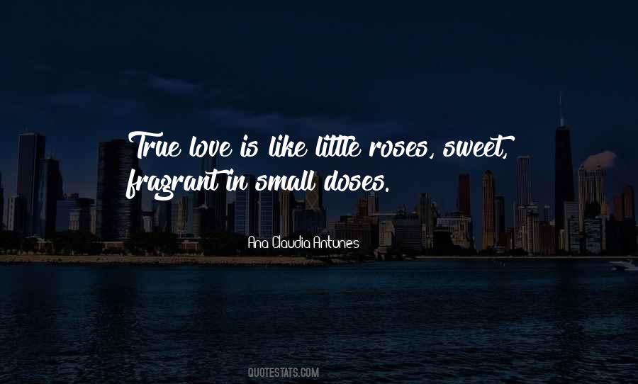 Quotes About Roses Love #1419994