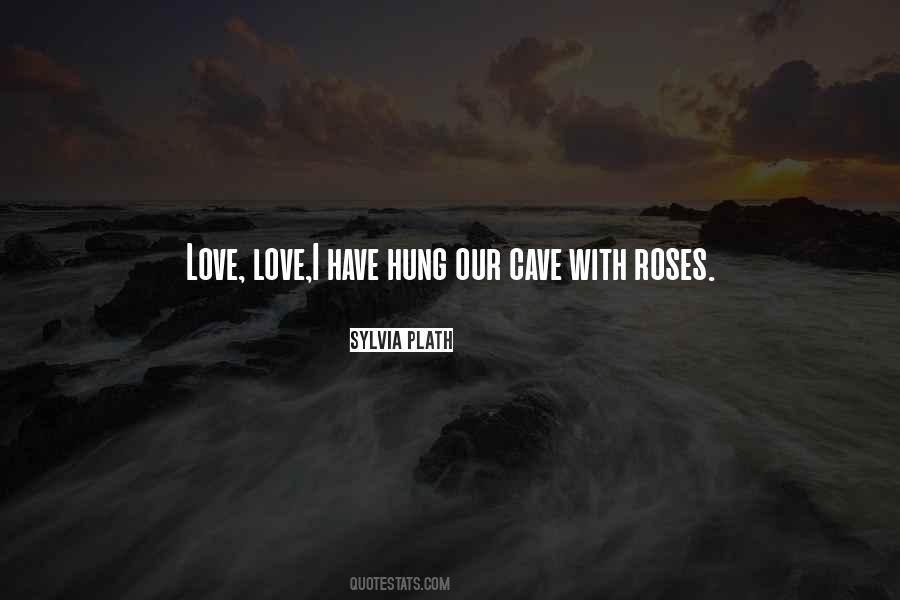 Quotes About Roses Love #538526