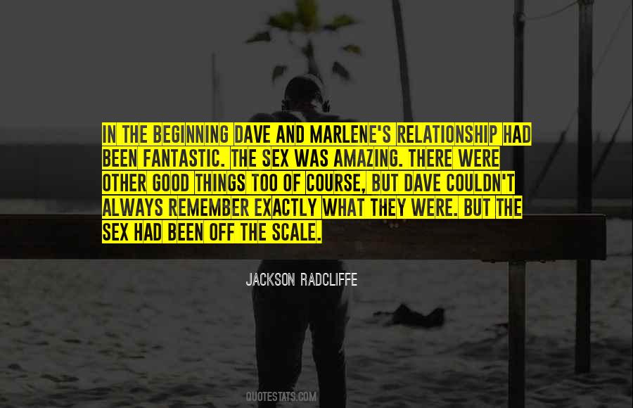 Beginning Of A Relationship Quotes #347277
