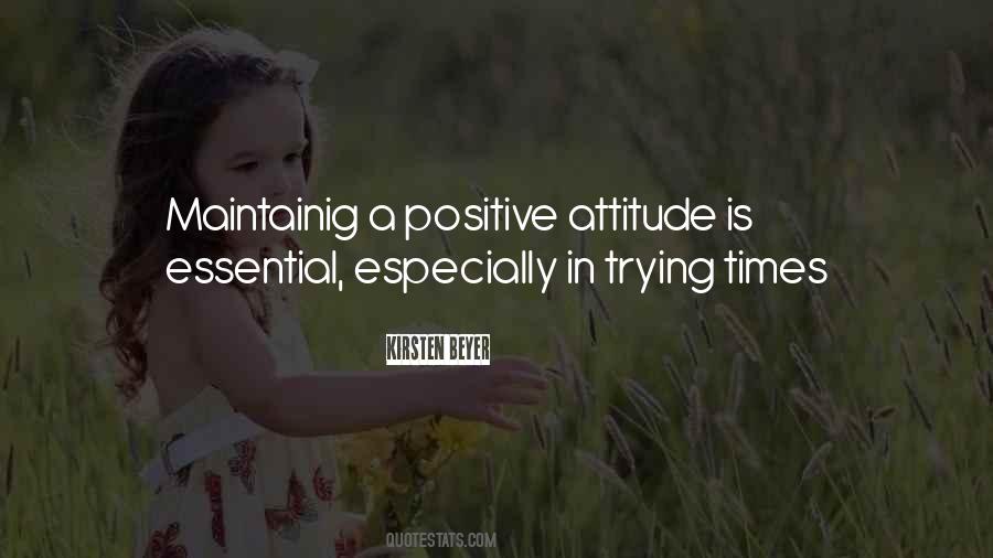 Quotes About Positive Attitude In Life #1593747