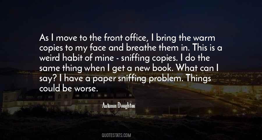 What Is The Problem Quotes #101617