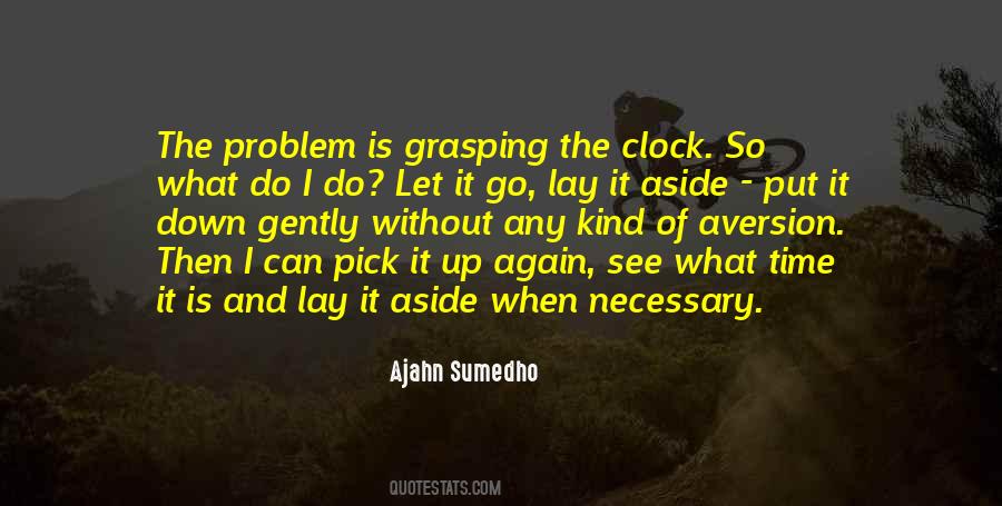 What Is The Problem Quotes #122316