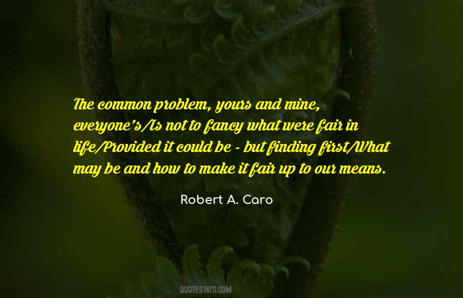 What Is The Problem Quotes #142854