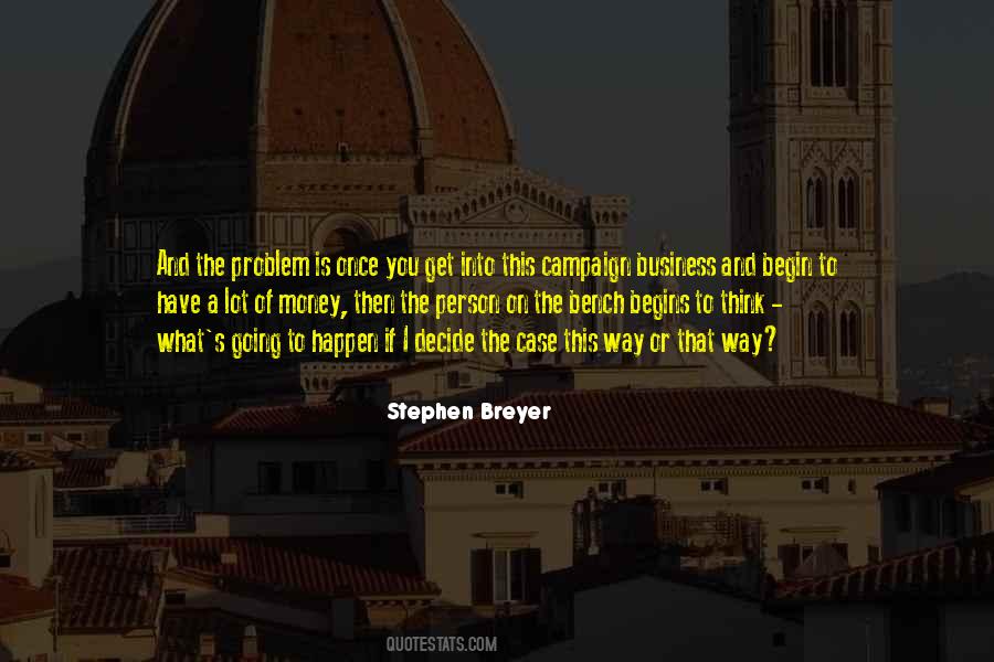 What Is The Problem Quotes #152810