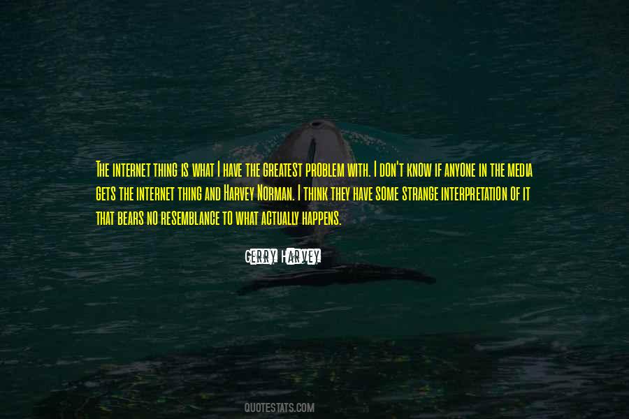 What Is The Problem Quotes #214142