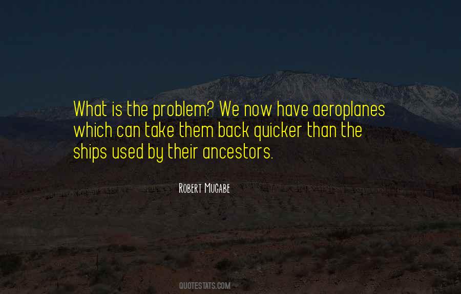 What Is The Problem Quotes #412422