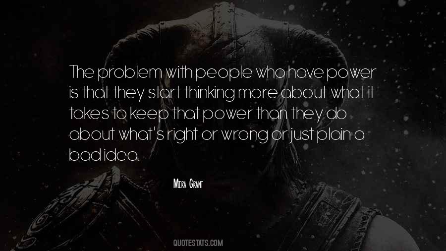 What Is The Problem Quotes #53217
