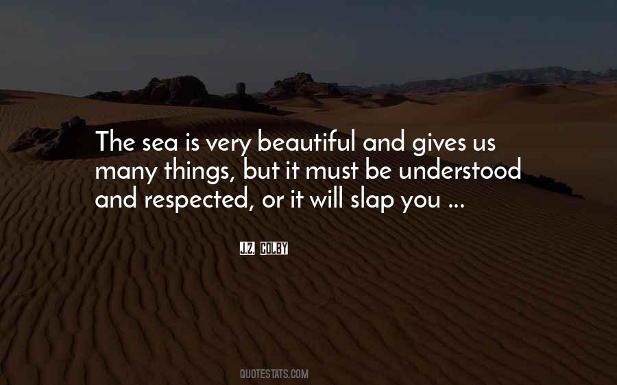 Quotes About The Beautiful Sea #917190