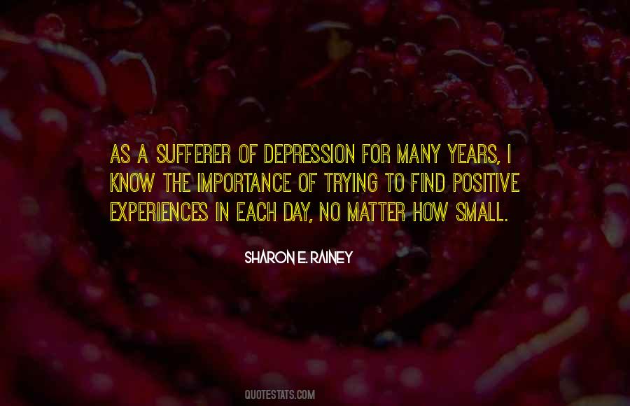 Quotes About Depression Positive #800411