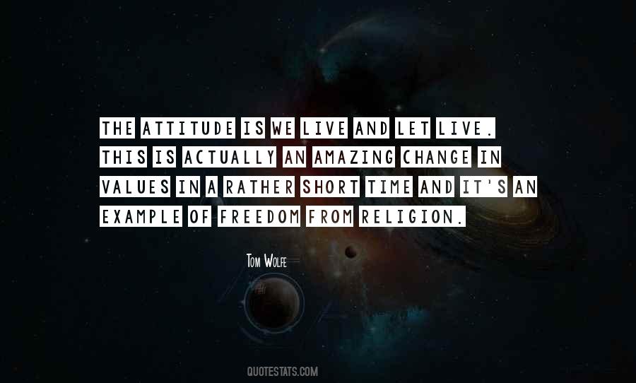 Quotes About A Change In Attitude #1288397