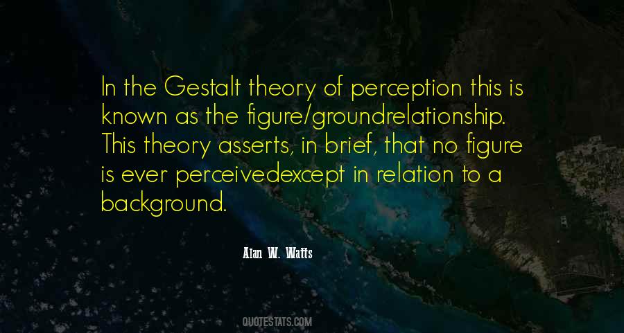 Quotes About Figure And Ground #1301982