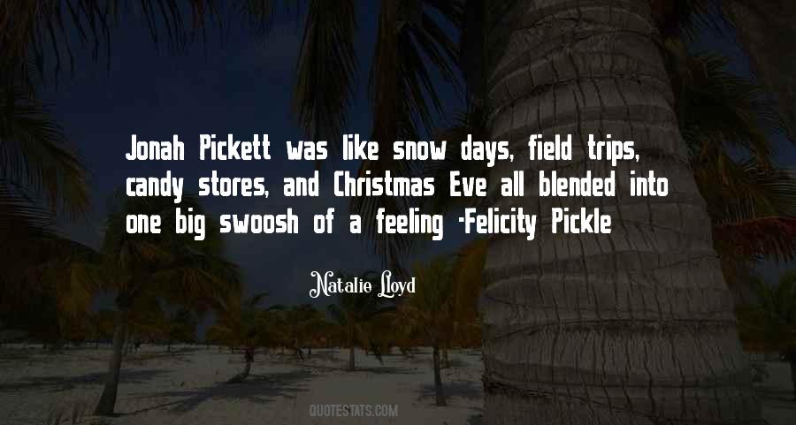 Snow Field Quotes #1007233