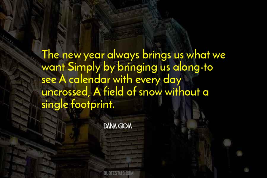 Snow Field Quotes #699850