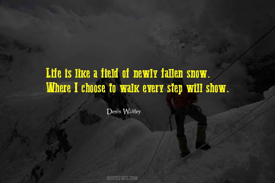 Snow Field Quotes #889818