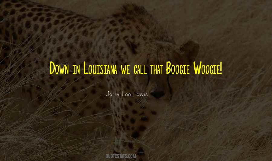 Quotes About Louisiana #359477