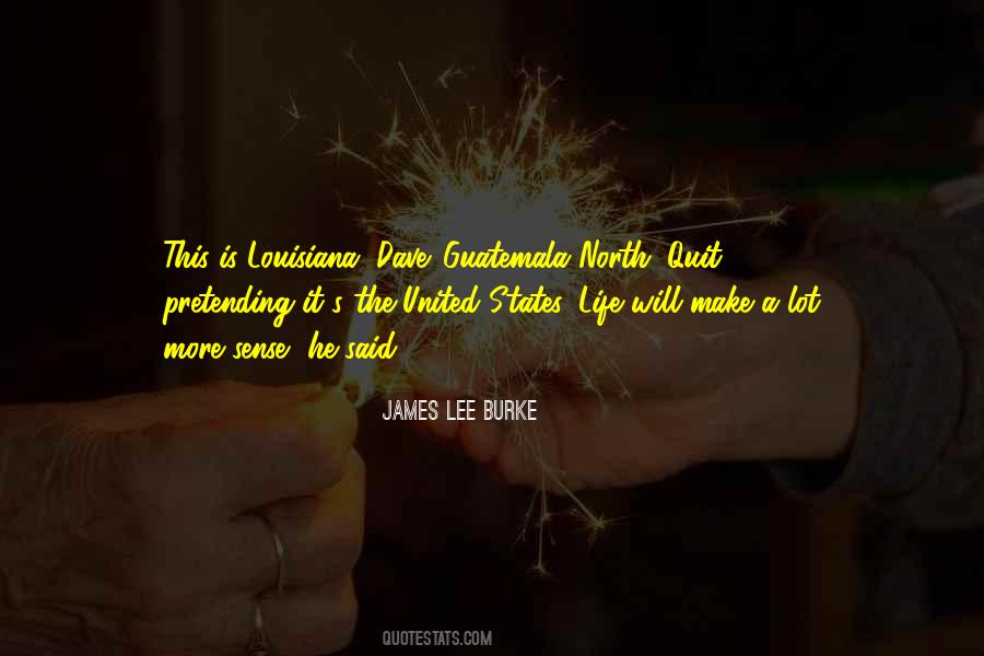 Quotes About Louisiana #422371
