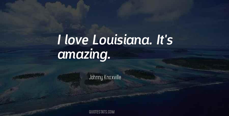 Quotes About Louisiana #529730