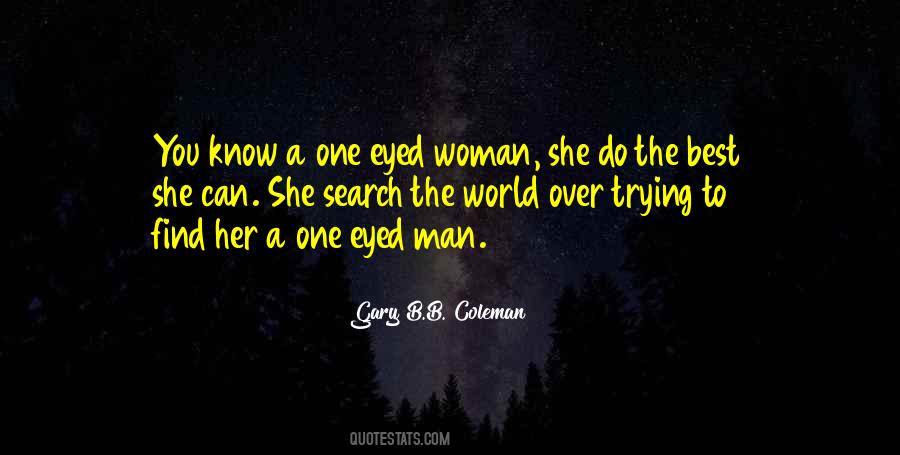 One Eyed Quotes #720673