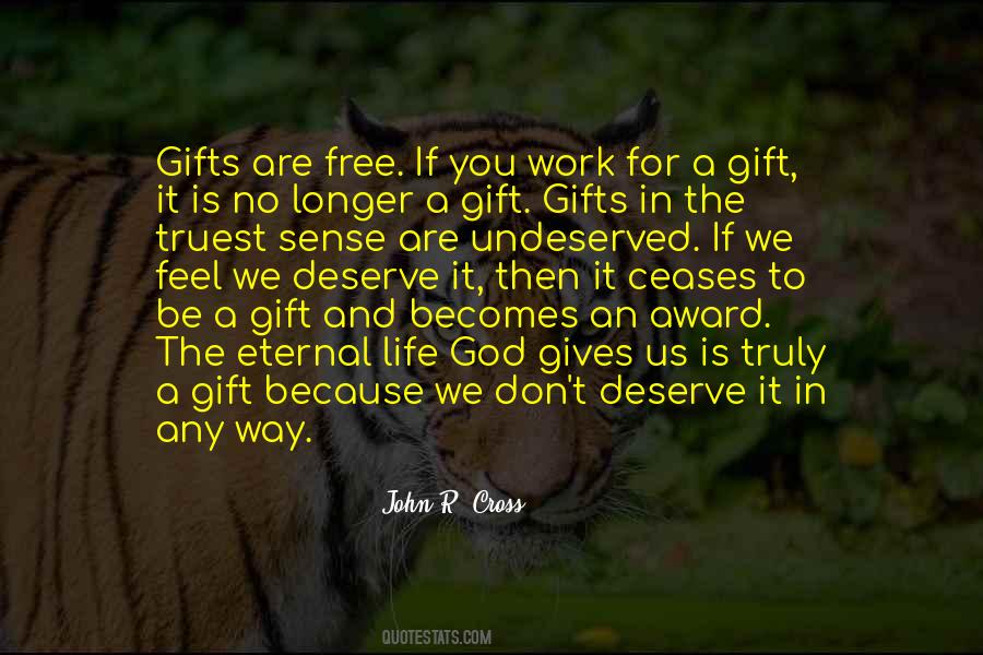 Quotes About Free Gifts #1735707