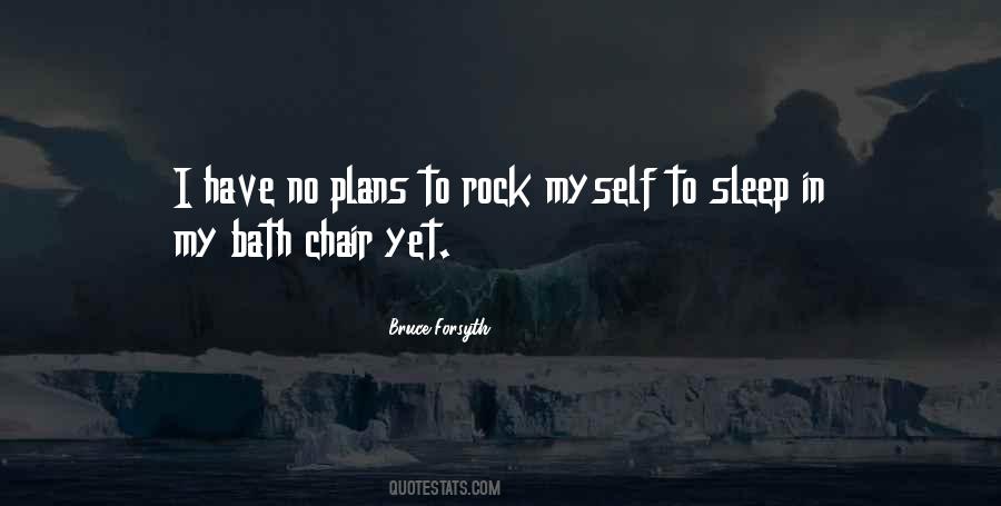 Quotes About No Plans #1161720